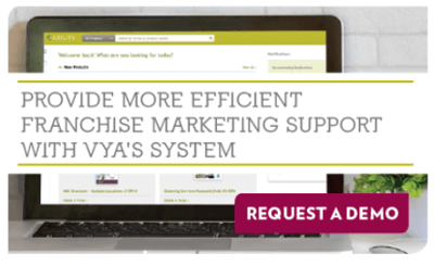Provide More Efficient Franchise Marketing Support with Vya's System