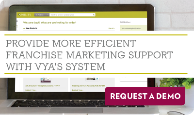 Provide more efficient franchise marketing support with Vya's system